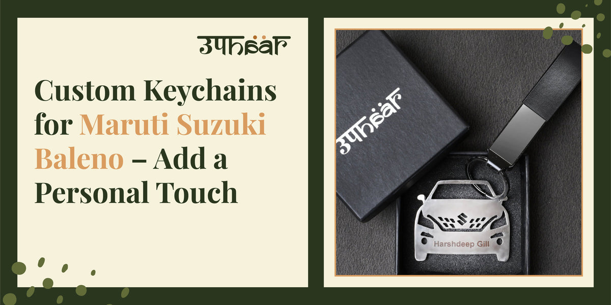 Custom Keychains for Maruti Suzuki Baleno – Add a Personal Touch – Uphaar